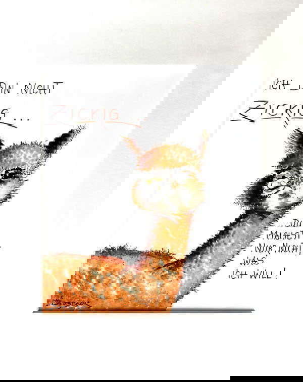 Ich bin nicht zickig - Passepartout Wandbild 30cm von Heidemarie Brosien - Alpakawolletraum.com